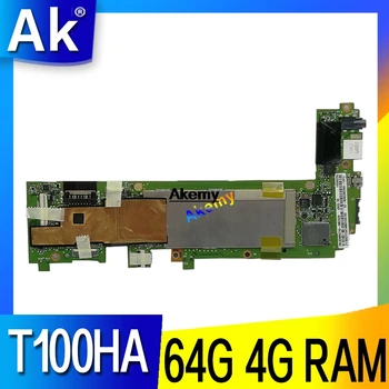 Дънна платка T100HA 4g RAM 64G SSD за Asus T100H T100HA T100HN T100HAN дънна Платка на лаптоп T100HA Тест на дънната платка ОК