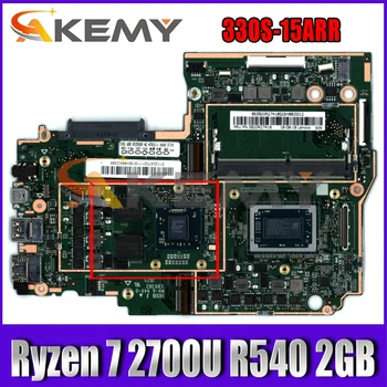 Akemy For Lenovo 330S-15ARR дънна Платка на лаптоп AMD Ryzen 7 2700U GPU R540 2GB RAM 4 GB DDR4 Тестван Работна Новост
