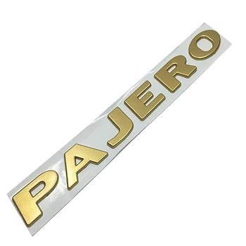 Злато Сребро PAJERO Лого Букви Фабрична Табела Оформление на Автомобила За Mitsubishi Pajero V31 V32 V33 V43 Задни Багажника на Купето Стикер ABS