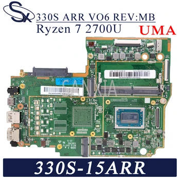 KEFU 330S_ARR_VO6 REV:MB дънна Платка на лаптоп Lenovo Ideapad 330S-15ARR 81FB оригиналната дънна платка Ryzen 7 2700U (ах италиански хляб! r7-2700U) UMA