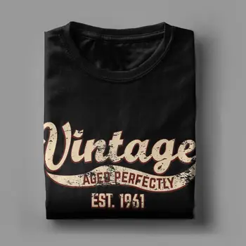 1961 60-Ия Подарък за рождения Ден На Винтидж Тениски за Мъже Новост Чист Памук Тениска С Къс Ръкав Crewneck Тениска Печатна Облекло