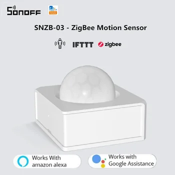 SONOFF SNZB-03 Zigbee Motion Detector Smart Home Security Sensor Control Via eWeLink ZBBridge Работа С Алекса Google Home IFTTT