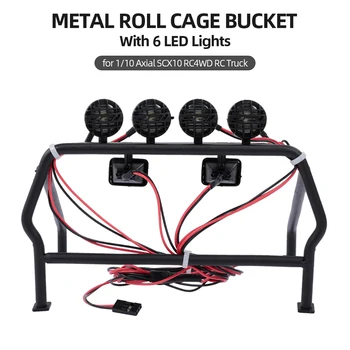 6 led Лампи Metal Roll Cage Bucket Car Decor Matte Surface Rolling Cage for 1/10 RC Rock Track Car Axial